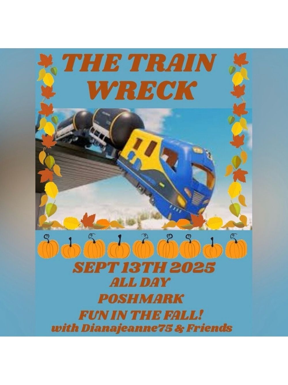 The Train Wreck - all day train 9:00 am - 11:00 pm EST